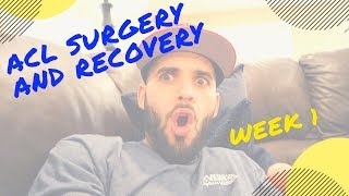 ACL & Meniscus Surgery | Recovery Week 1