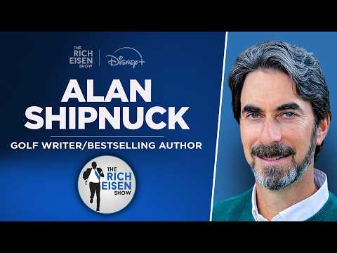 Alan Shipnuck Talks US Open, Tiger, Disgraced Mickelson, More | Full Interview | The Rich Eisen Show