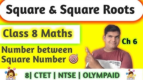 03|Square & Square Roots Class 8|Number Between Square Number Class 8 Maths| Tricks 4@Harshacademy