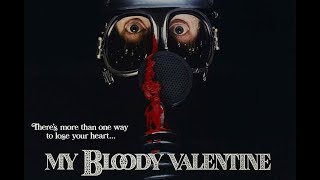 My Bloody Valentine (1981) Trailer Reaction by Pop Culture Cast 207 views 5 years ago 5 minutes, 52 seconds
