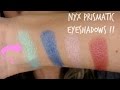 NYX Prismatic eyeshadow Review and Swatches !