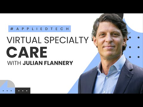 A Virtual Medical Specialist Platform with Julian Flannery of Summus