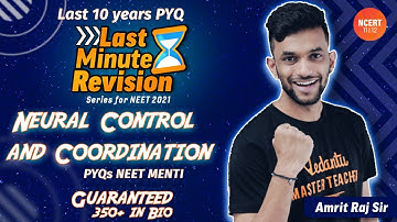Last 10 Years 𝐍𝐄𝐄𝐓 𝐏𝐘𝐐 | Neural Control and Coordination | Last Minute Revision | 𝐍𝐄𝐄𝐓 𝟐𝟎𝟐𝟏 |Vedantu