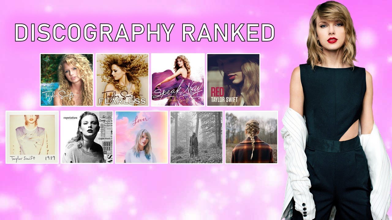 Discography Ranked TAYLOR SWIFT YouTube