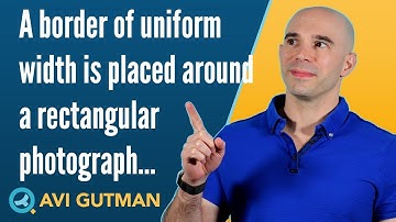 A border of uniform width is placed around a rectangular photograph PS08480
