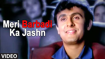 Meri Barbadi Ka Jashn Full Song (Sad Video Songs Hindi) | Ye Mere Ishq Ka Sila - Remix