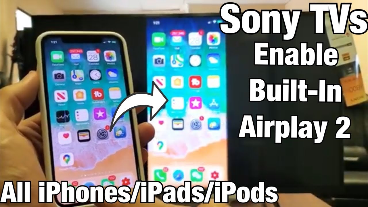 Sony Smart Tv How To Airplay Screen, Can I Screen Mirror Iphone To Sony Smart Tv