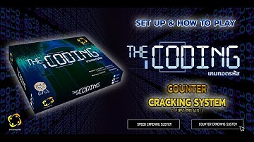 [How To Play 2] - The Coding : เกมถอดรหัส : Counter Cracking System