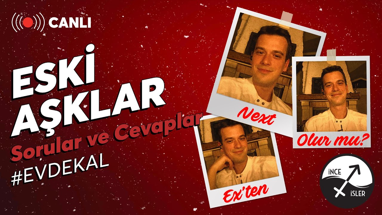 ESKİ AŞKLAR / ESKİ SEVGİLİ / AŞK 101 / Sorular ve Cevaplar 9 - Canlı