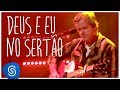 Victor & Leo - Deus e Eu No Sertão (DVD O Cantor do Sertão) [Vídeo Oficial)