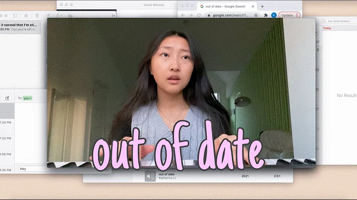 out of date - original song by katherine li