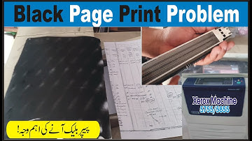 How To Solve Black Page Print Problem in Xerox 5855/5755....
