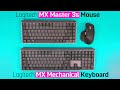Logitech MX Mechanical Keyboard &amp; MX Master 3s Mouse - Overview