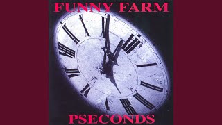 Miniatura de vídeo de "Funny Farm - Your Face"