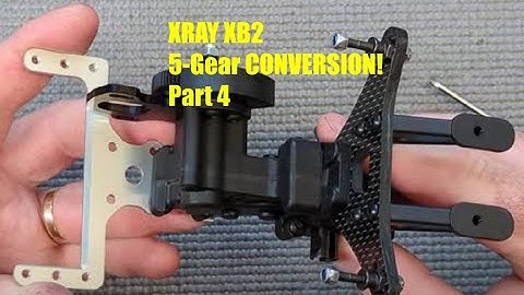 XRAY XB2 - 5G Gearbox Conversion Part 4