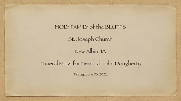 Funeral Mass for Bernard John Dougherty
