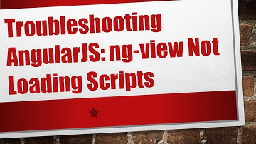 Troubleshooting AngularJS: ng-view Not Loading Scripts