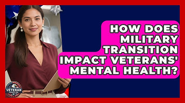 How Does Military Transition Impact Veterans