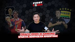 FIRST TOUCH #81: THE WAIT IS OVER! MARIANO PERALTA TURNS TO PERSIB, CHECK OUT THE REVIEW!