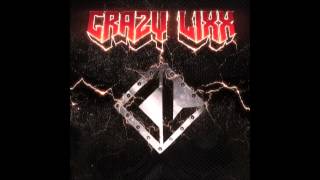 Video thumbnail of "Crazy Lixx - Sound of the Loud Minority (HQ)"