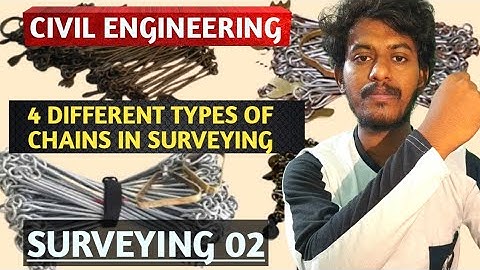 Types Of Chains in Chain Surveying ll Metric Chain, Surveyors chain, Engineerings Chain, Revenue
