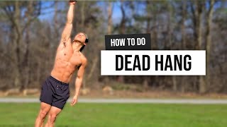 How to do a Dead Hang