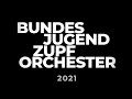 Das bundesjugendzupforchester 2021