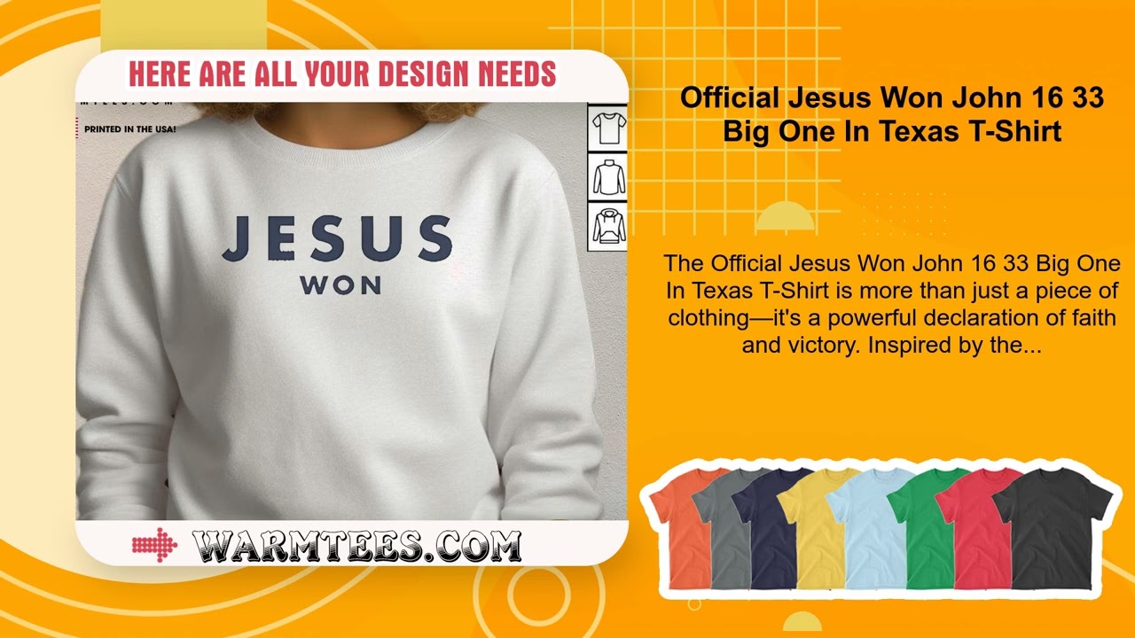 Official Jesus Won John 16 33 Big One In Texas T-Shirt - WarmTees