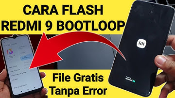 Cara Flash Redmi 9 Bootloop via SP Flash Tool Tanpa Error File Gratis