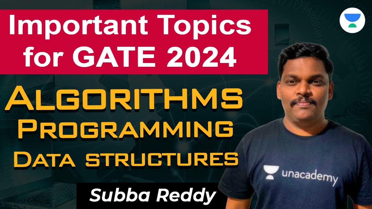Algorithms, Programming, Data structures, and important topics for GATE ...