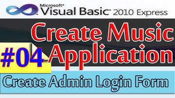 Create Music Application, 4, Create  Admin Login Form, Database and Visual Basic 2010