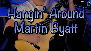 Hangin' Around - Martin Byatt