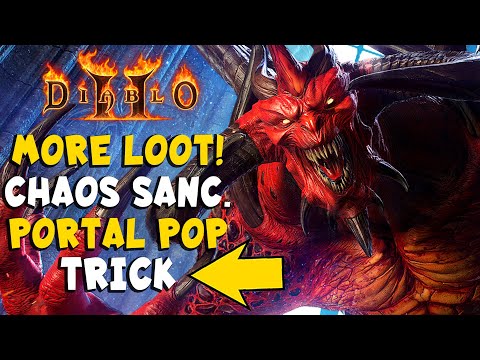 More Loot Drops Every Chaos Sanctuary Run - Portal Pop Trick for Diablo 2 Resurrected / D2R