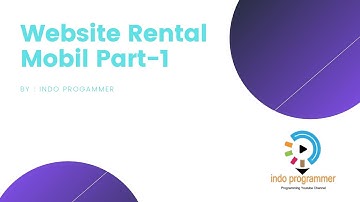Website Rental Mobil - Aplikasi Rental Mobil Part-1