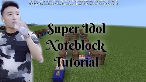 Super Idol Song - Noteblock Tutorial