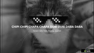 Chipi Chipi Chapa Chapa (HARD TECHNO) - Teddy Specter, Pascal Ghost