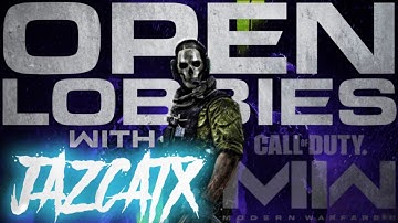 MODERN WARFARE II 🔓Open Lobbies🔓 with JazCatX Modern Warfare 2 #mw2 #cod #mwii