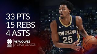 Trey Murphy 33 Pts 15 Rebs 4 Asts Vs Wolves 2526 Season