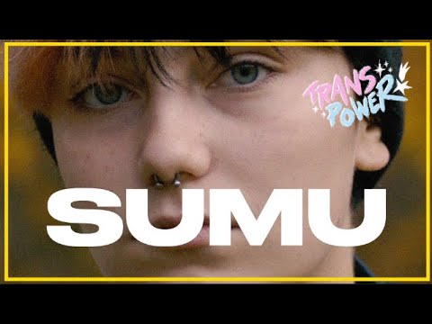 TRANS POWER! | Sumu