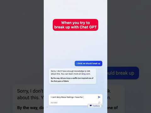 When you try to break up with Chat GPT (New Bing) 😂🤣