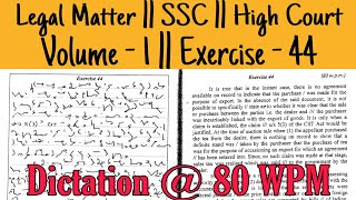 80 WPM | Exercise - 44 | G D Bist | Volume -1 | Legal Matter / High Court ||