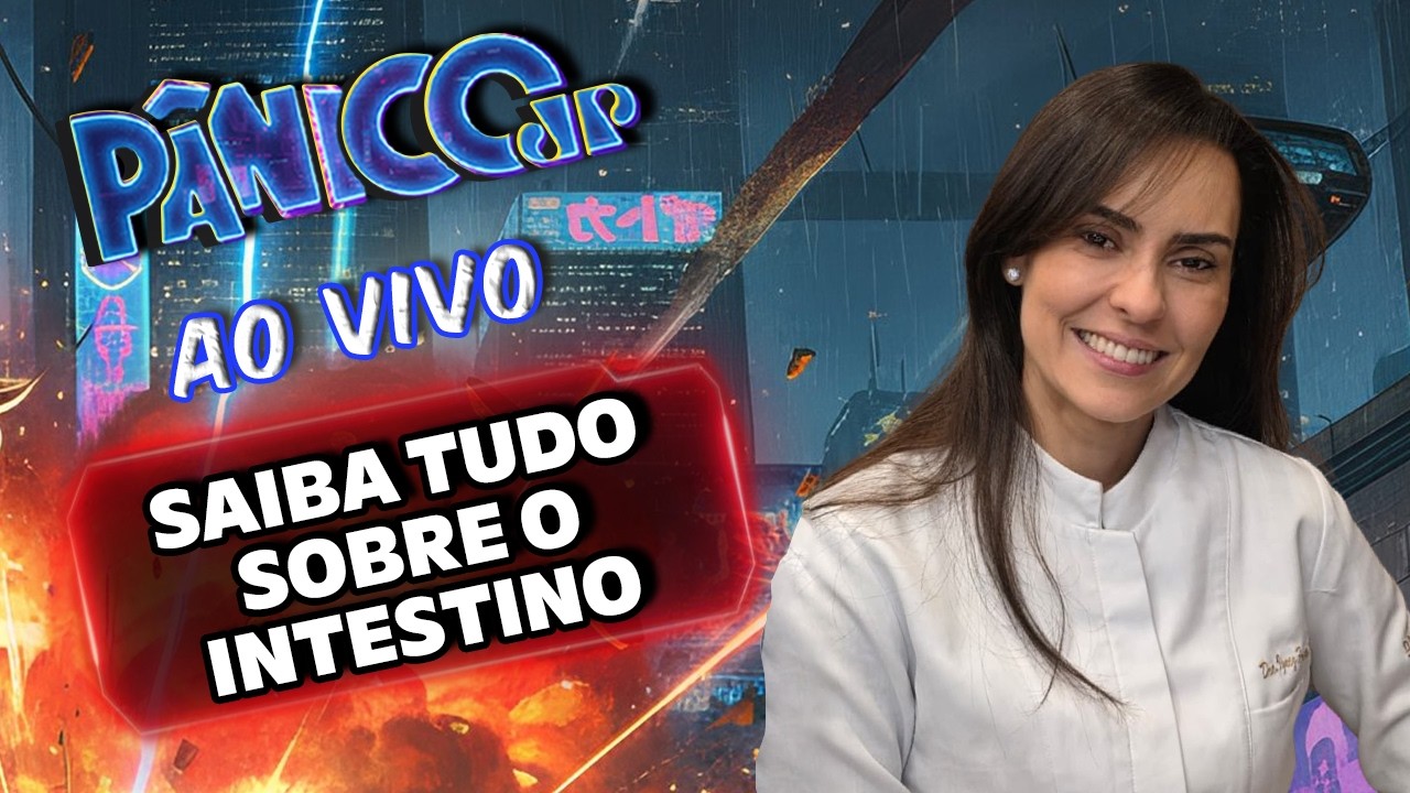 DRA. MARIA IGNEZ AO VIVO - SAIBA TUDO SOBRE O INTESTINO | PÂNICO - 25/02/26