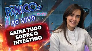 DRA. MARIA IGNEZ AO VIVO - SAIBA TUDO SOBRE O INTESTINO | PÂNICO - 25/02/26