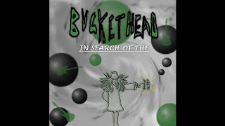 Buckethead - In Search Of The - Vol. 12 [H]