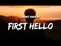 Grant Knoche - FIRST HELLO (Lyrics)