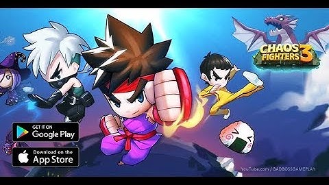 ChaosFighters3 Gameplay ( Android iOS )