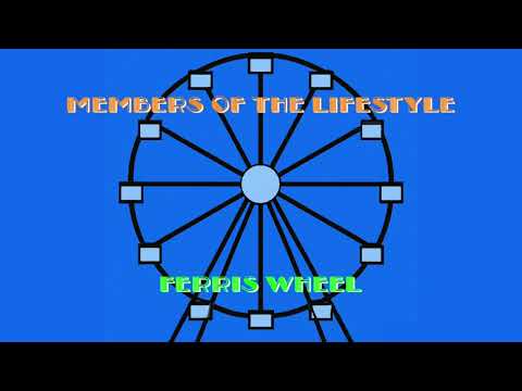Members of the Lifestyle - Ferris Wheel (unreleased demo)