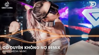 Có Duyên Không Nợ Remix - Một Người Đứng Từ Xa Chờ Anh Về Remix Hot Tik Tok 2024