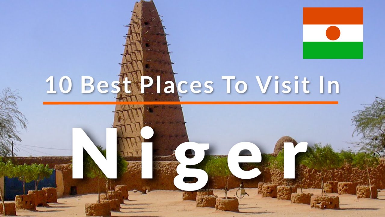 niger famous tourist attractions