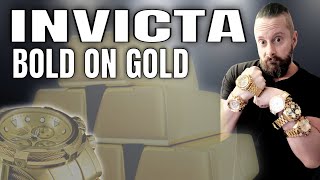 Invicta Gold Watch Is Invicta Gold Watch Plating Any Good